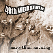 49th Vibration: More Than Nothing